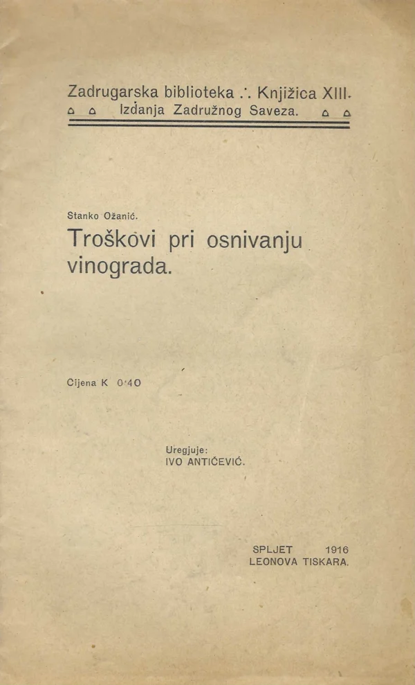 Stanko Ožanić: Troškovi pri osnivanju vinograda