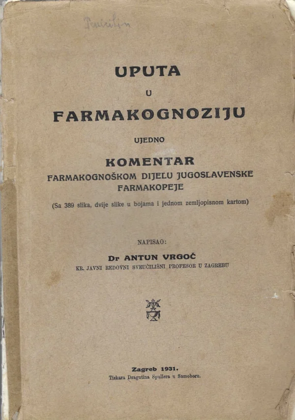 Antun Vrgoč: Uputa u farmakognoziju