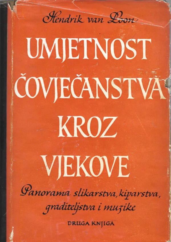 Hendrik van Loon: Umjetnost čovječanstva kroz vjekove (1-2) - Image 2