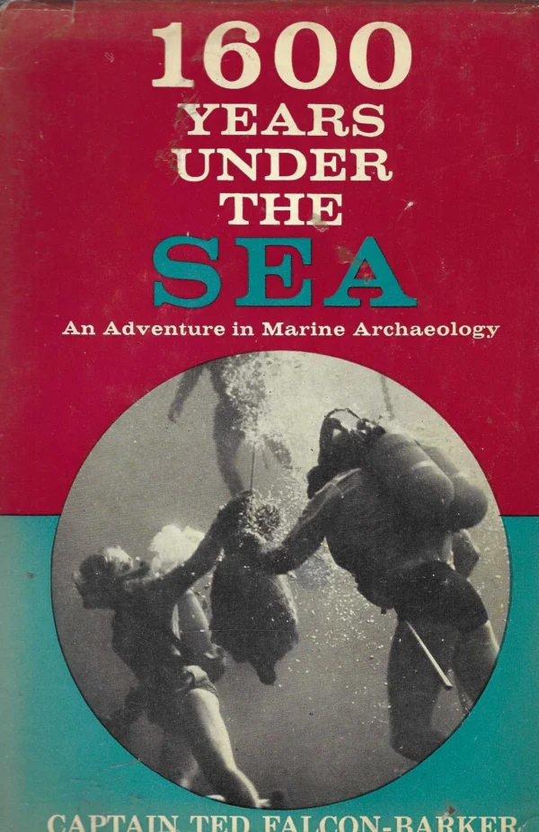 Ted Falcon-Barker: 1600 Years Under the Sea