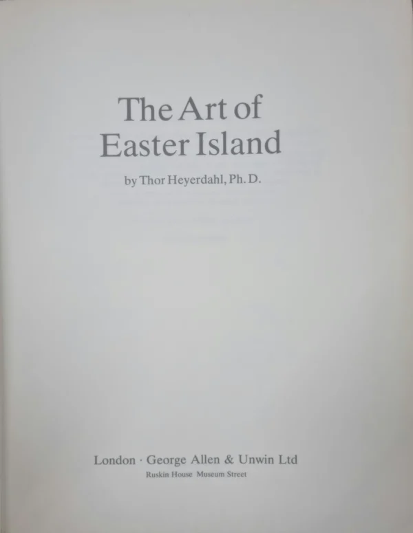 Thor Heyerdahl: The Art of Easter Island - Image 2