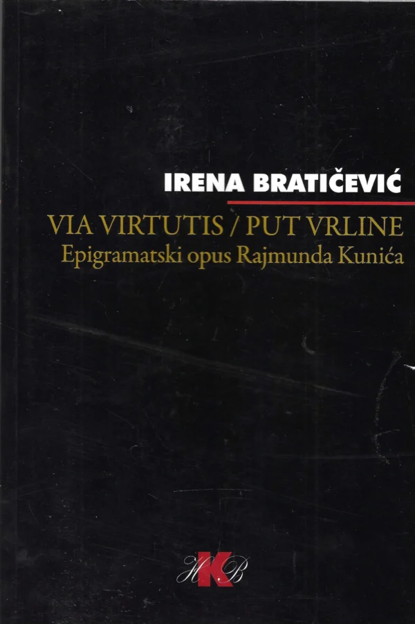 Irena Bratičević: Via virtutis/Put vrline