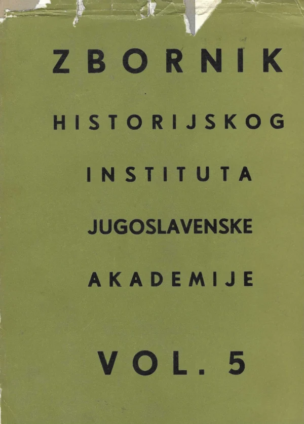 Zbornik Historijskog instituta Jugoslavenske akademije vol. 5