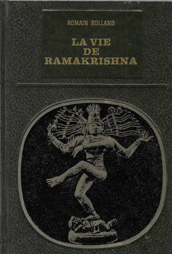 Romain Rolland: La vie de Ramakrishna