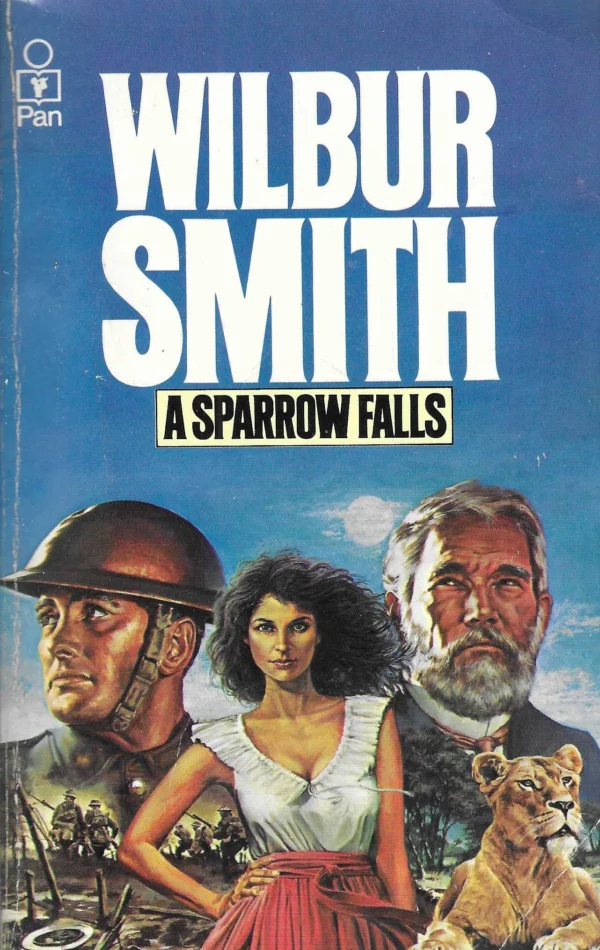 Wilbur Smith: A Sparrow Falls