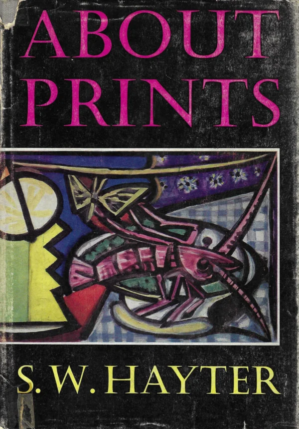 S. W. Hayter: About Prints