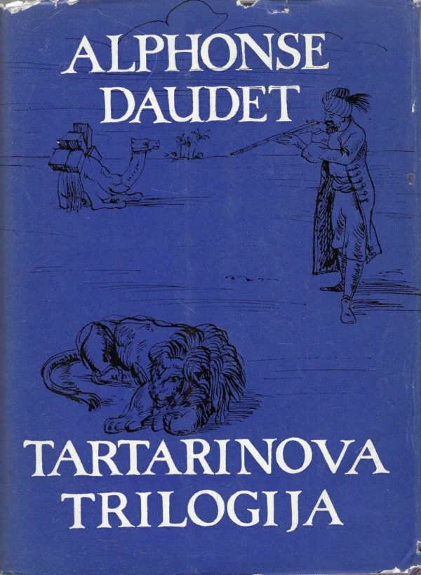 Alphonse Daudet: Tartarinova trilogija