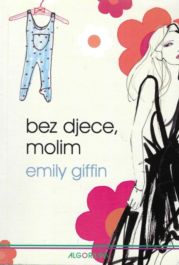 Emily Griffin: Bez djece, molim