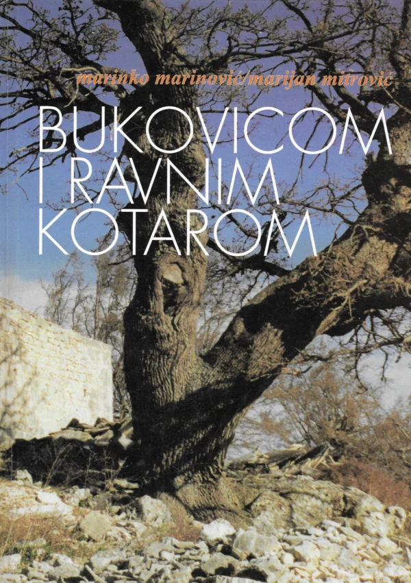 Marinko Marinović i Marijan Mitrović: Bukovicom i Ravnim kotarom