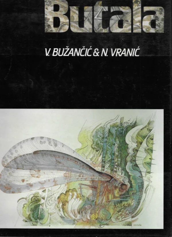 V. Bužančić i N. Vranić: Daniel Butala