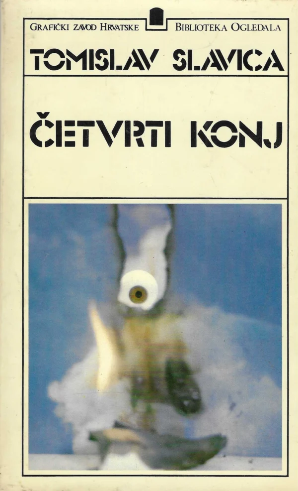 Tomislav Slavica: Četvrti konj