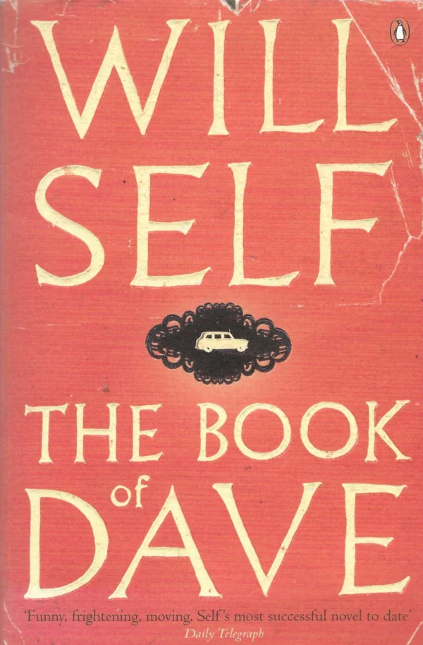 Will Self: The Book of Dave