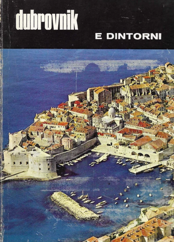 E. Dintorni: Dubrovnik - Guida turistica