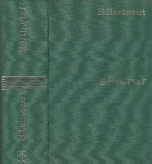 Edith Piaf - Simone Berteaut