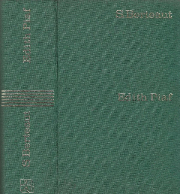 Edith Piaf - Simone Berteaut