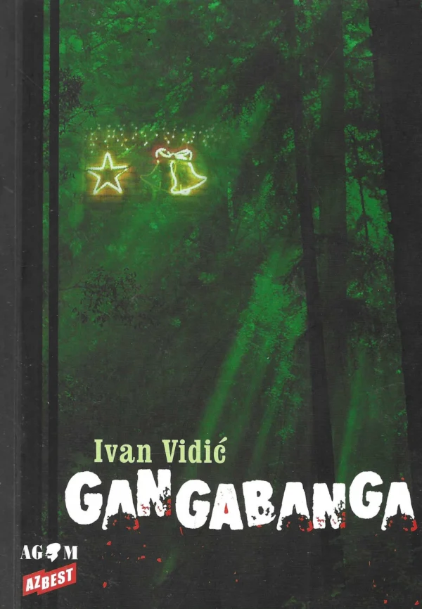 Ivan Vidić: Gangabanga