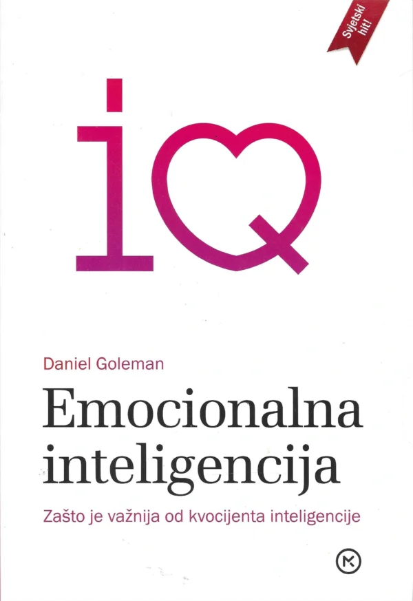 Daniel Goleman: Emocionalna inteligencija