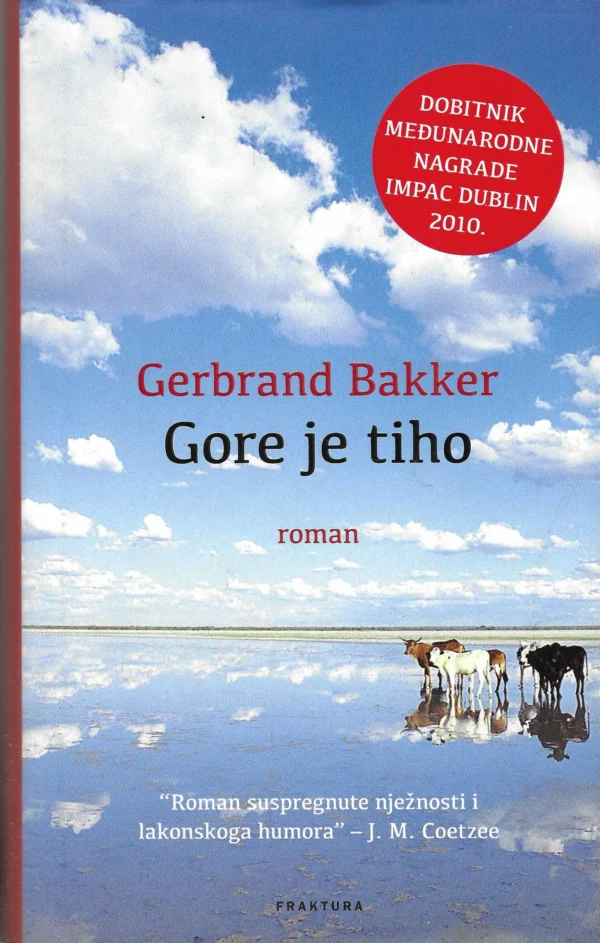 Gerbrand Bakker: Gore je tiho