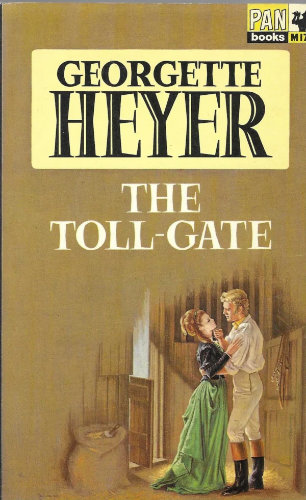 Georgette Heyer: The Toll-Gate