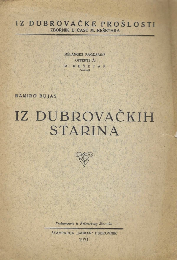 Ramiro Bujas: Iz dubrovačkih starina (s potpisom)