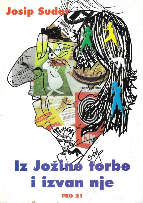 Josip Sudar: Iz Jožine torbe i izvan nje