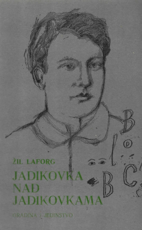 Jill Laforge: Jadikovka nad jadikovkama