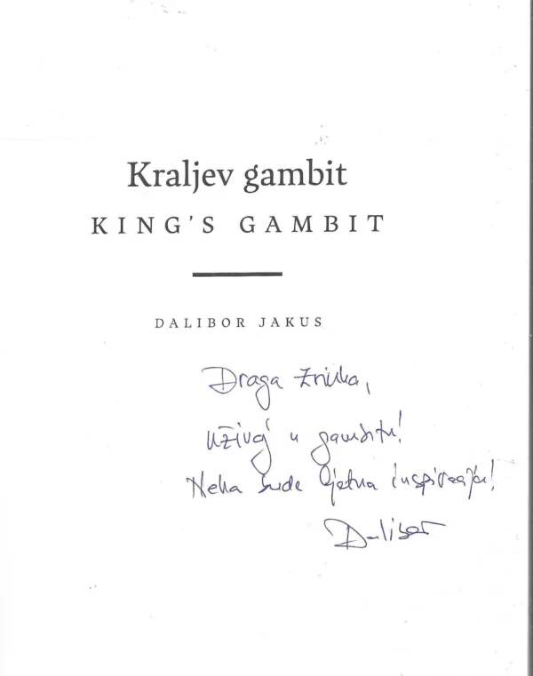 Dalibor Jakus: Kraljev gambit (s potpisom) - Image 2