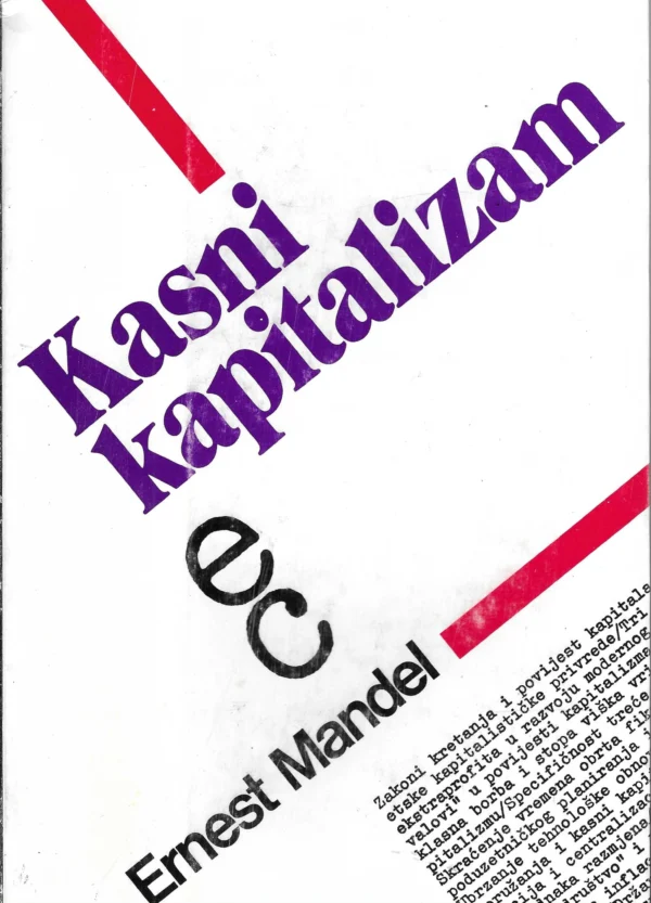 Ernest Mandel: Kasni kapitalizam