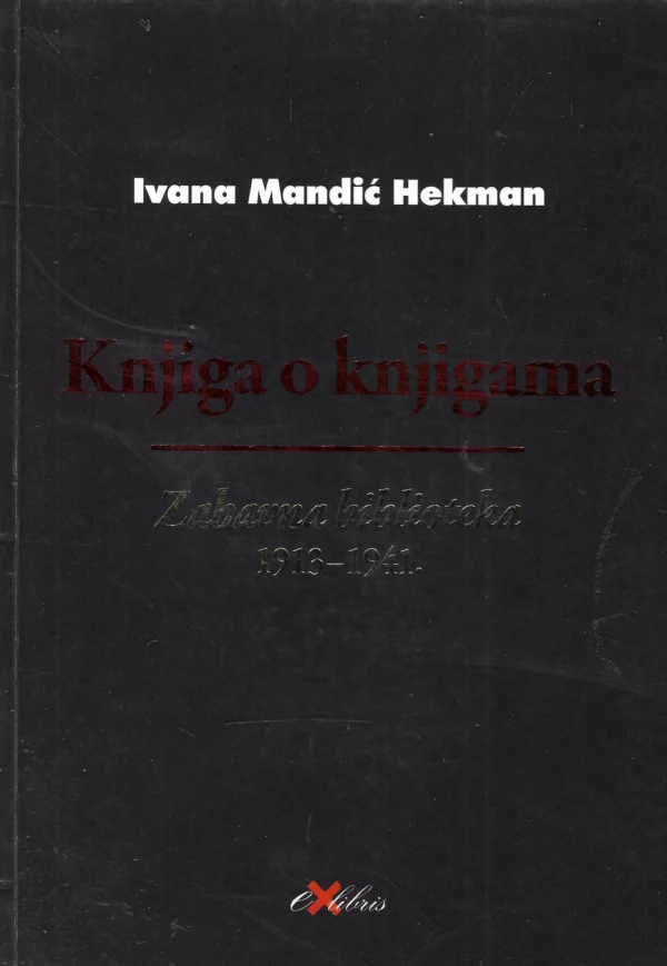 Ivana Mandić Hekman: Knjiga o knjigama