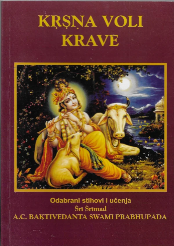 Kṛṣṇa voli krave