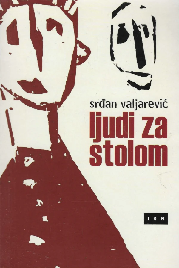 Srđan Valjarević: Ljudi za stolom