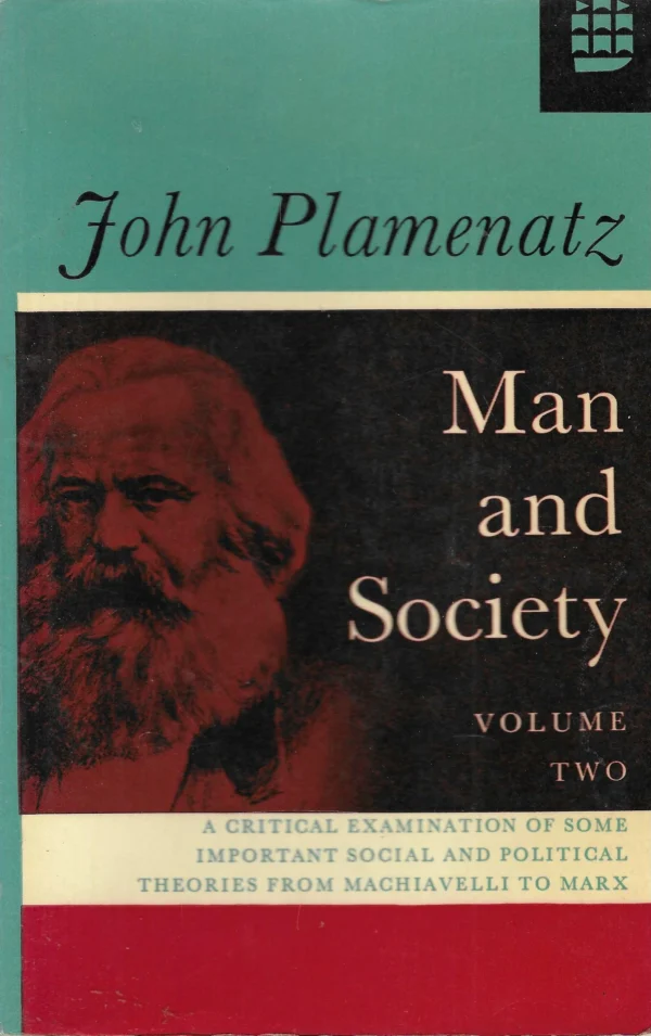 John Plamenatz: Man and Society