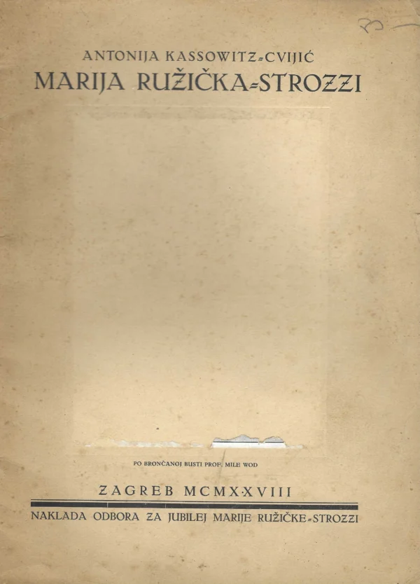 Antonija Kassowitz-Cvijić: Marija Ružička-Strozzi