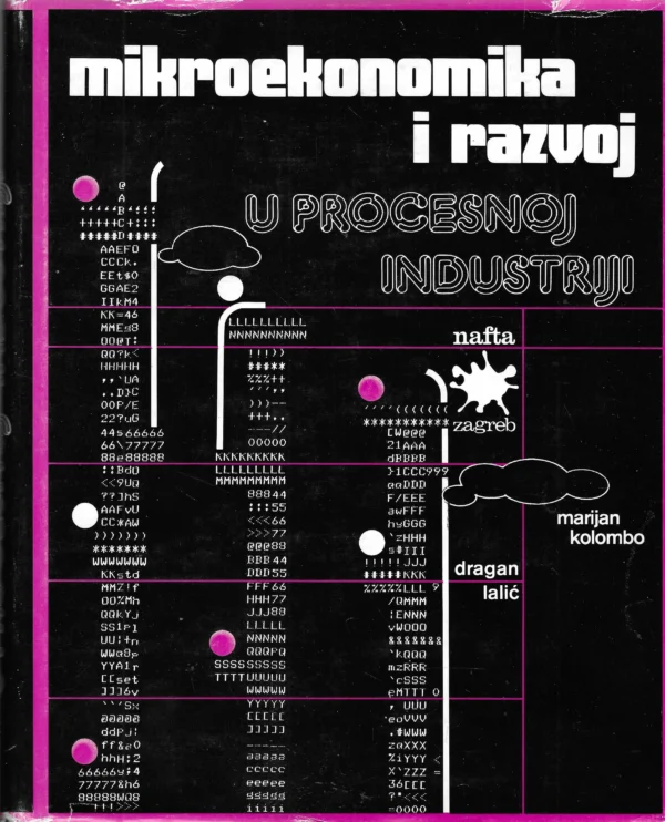 Dragan Lalić i Marijan Kolombo: Mikroekonomika i razvoj u procesnoj industriji