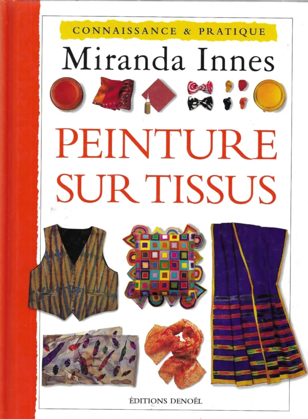 Miranda Innes: Peinture sur tissus