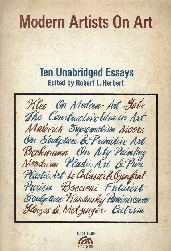 Robert L. Herbert: Modern Artists On Art