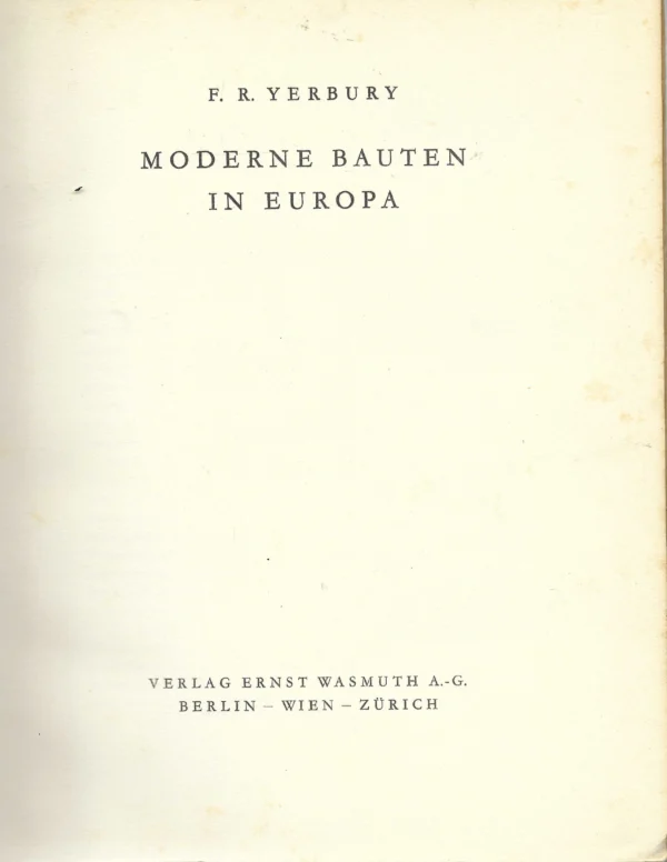 F. R. Yerbury: Moderne Bauten in Europa - Image 2