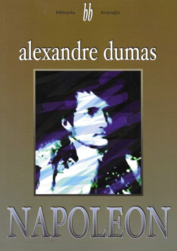 Alexandre Dumas: Napoleon