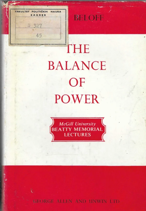 Max Beloff: The Balance of Power