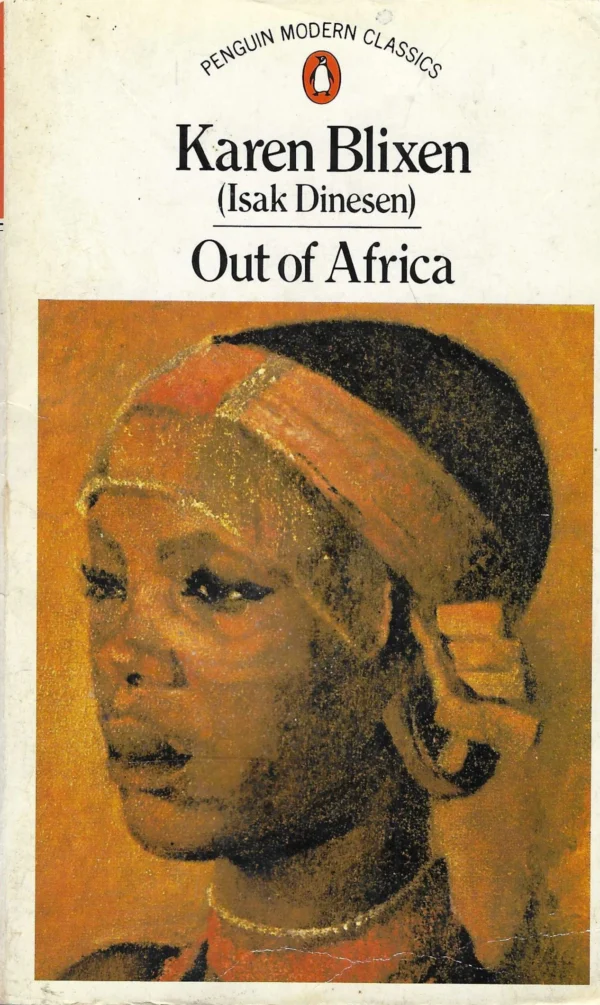 Karen Blixen: Out of Africa