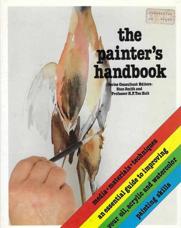 The Painter's Handbook – Stan Smith and Professor H. F. Ten Holt