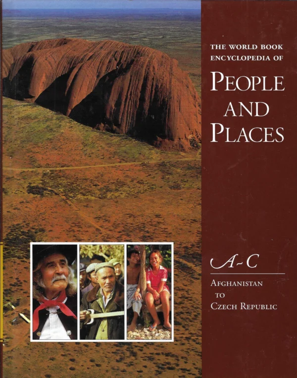 The World Book Encyclopedia of People and Places (A-Z) 1-6