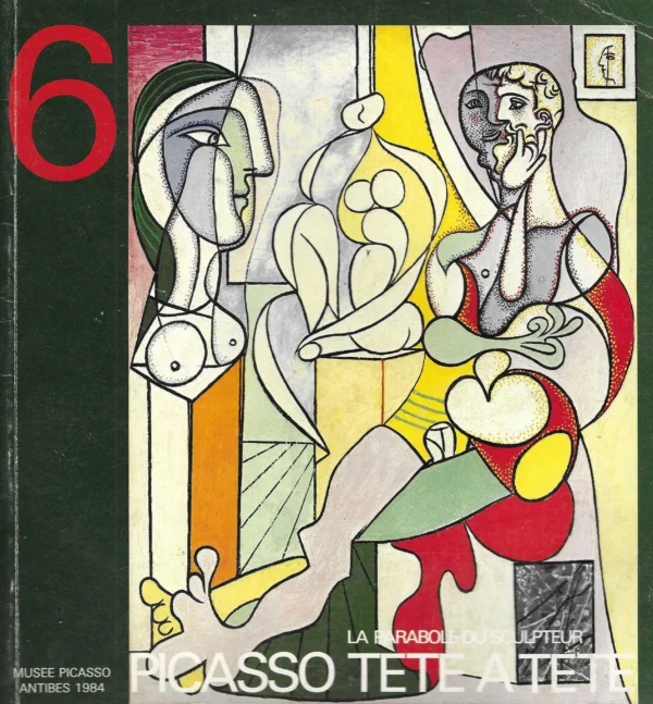 Katalog: Picasso tete a tete - la parabole du sculpteur