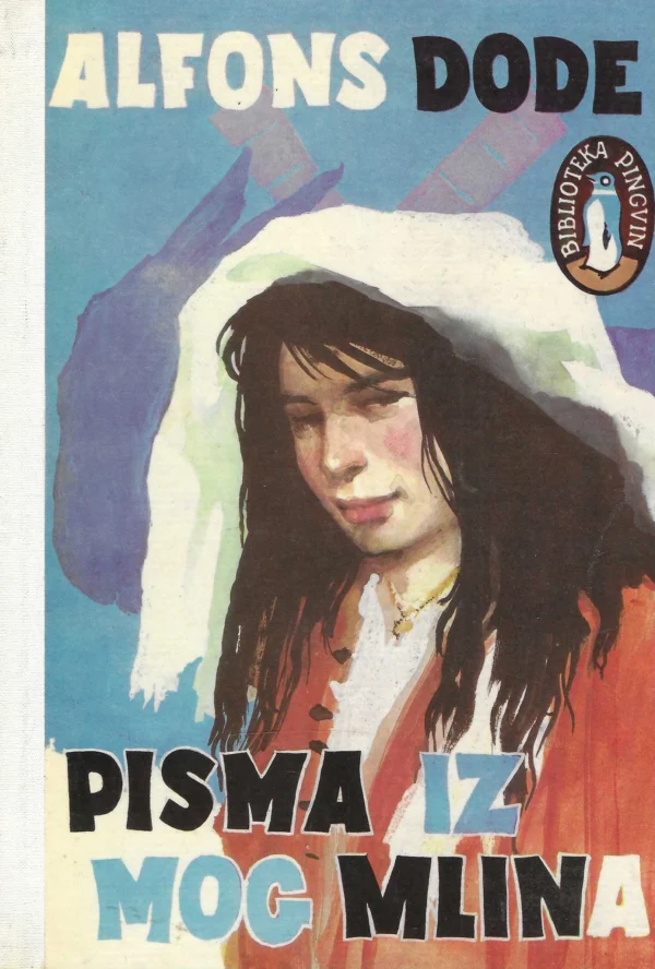 Alphonse Daudet: Pisma iz mog mlina