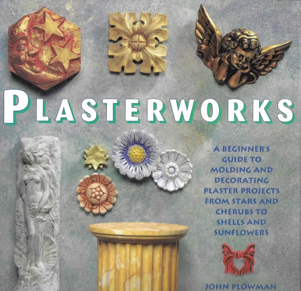 John Plowman: Plasterworks