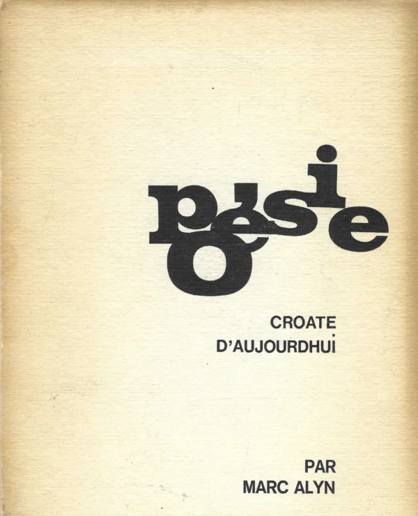 Marc Alyn, Zvonimir Mrkonjic: Poésie Croate d'aujourdhui