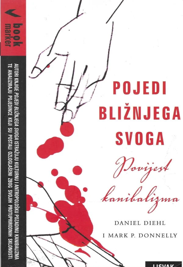 Daniel Diehl i Mark P. Donnelly: Pojedi bližnjega svoga