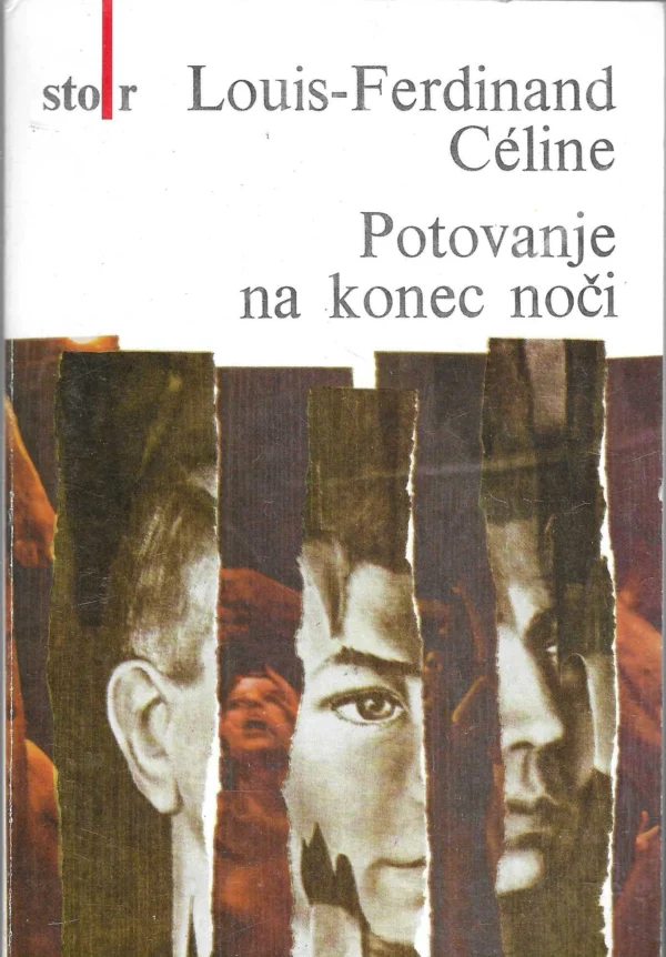 Louis-Ferdinand Celine: Potovanje na konec noči