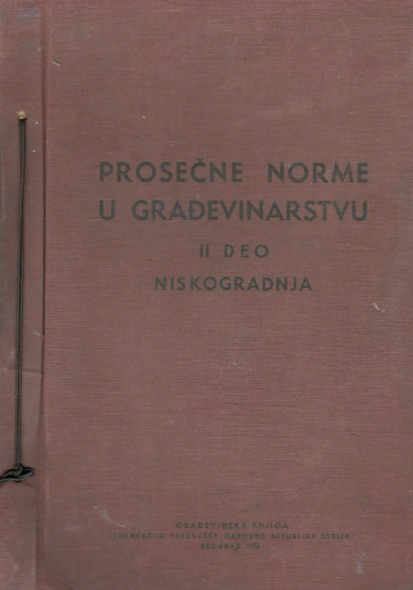 Prosječne norme u građevinarstvu II. dio - niskogradnja