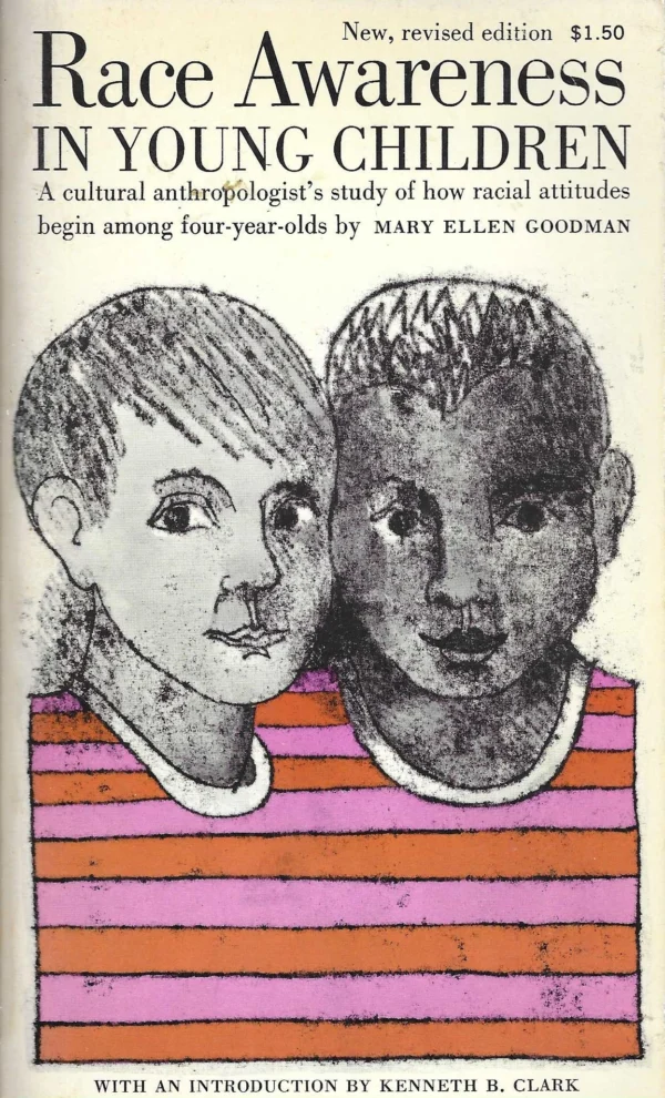 Mary Ellen Goodman: Race Awareness in Young Children